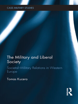 cover image of The Military and Liberal Society
